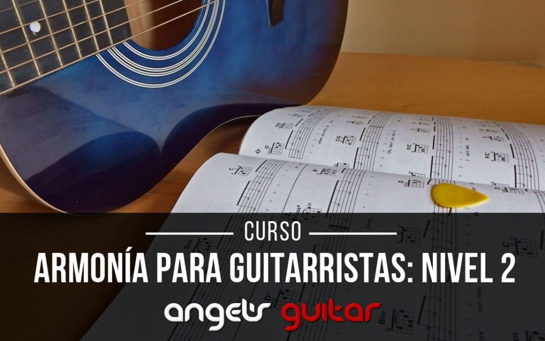Armonia para guitarristas Nivel 2
